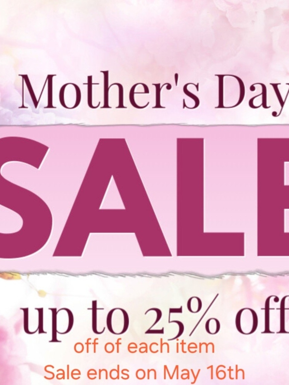 Mother's Day SALE